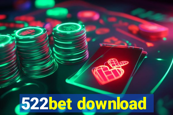 522bet download